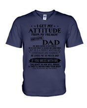 Load image into Gallery viewer, I Get My Attitude From My October     Freaking Awesome Dad For Birthday Gift Guys V-Neck

