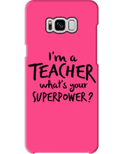 Load image into Gallery viewer, I'm A Teacher What Is You Superpower Gift For Teacher Phone case
