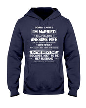 Load image into Gallery viewer, Gift For Husband I'm The Lucky One Because I Get To Be Her Husband Hoodie
