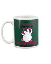Load image into Gallery viewer, Cute Penguin My Attitude Depends On You Gift For Penguin Lovers Mug
