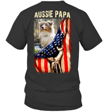 Load image into Gallery viewer, Aussie Papa America Flag Unique Custom Design For Dog Lovers Guys Tee
