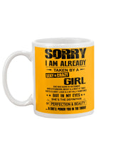 Load image into Gallery viewer, I'm Already Taken By A Sexy And Crazy Girl She Was Born In December Mug
