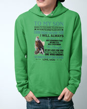 Load image into Gallery viewer, Look Right Beside You Eagle Mom Gift For Son Hoodie
