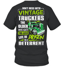 Load image into Gallery viewer, Don't Mess With Vintage Truckers The Older We Get The Less Guys V-Neck
