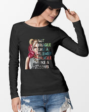 Load image into Gallery viewer, Cool Harley Quinn Not Fragile Meaningful Gift For Girl Unisex Long Sleeve
