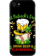 Load image into Gallery viewer, Baseball Drink Beer Day St Patrick's Day Gift For Baseball Lovers Phone case
