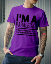 Load image into Gallery viewer, I'm A Paralegal   Special Unique  Custom Design Guys Tee
