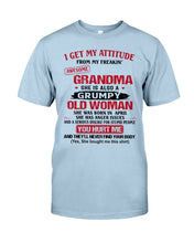 Load image into Gallery viewer, I Get My Attitude From My Freakin' Awesome Grandma Who Was Born In April Guys Tee
