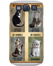 Load image into Gallery viewer, Cat Be Strong When You Are Weak Gift For Cat Lovers Phone case
