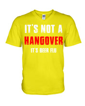 Load image into Gallery viewer, It's Not A Hangover It's Beer Flu Gift For Men Guys V-Neck
