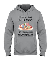 Load image into Gallery viewer, It's Not Just A Hobby It's My Escape From Reality Gift For Embroider Lovers Hoodie

