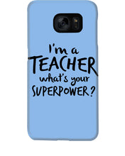 Load image into Gallery viewer, I'm A Teacher What Is You Superpower Gift For Teacher Phone case
