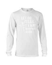 Load image into Gallery viewer, Let You Relax I Am With You Gray Background Unisex Long Sleeve
