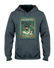 Load image into Gallery viewer, Lose Your Mind Find Your Soul Gift For Bartender Hoodie
