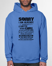 Load image into Gallery viewer, I'm Already Taken By    September Sexy And Crazy Girl For Birthday Gift Hoodie
