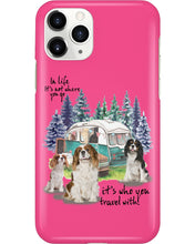 Load image into Gallery viewer, Cavalier King It's Who You Travel With Gift For Dog Lovers Phone case
