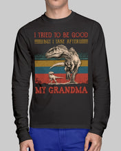 Load image into Gallery viewer, Grandma Gift For Grandson I Tried To Be Good But I Take After Unisex Long Sleeve
