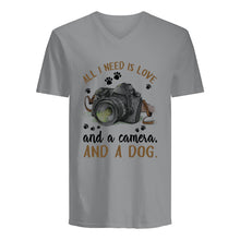 Load image into Gallery viewer, All I Need IS Love And A Camera And A Dog Gift For Dog Lovers Guys V-Neck
