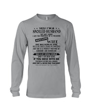 Load image into Gallery viewer, A Spoiled Husband Of April Freaking Awesome Wife Trending For Birthday Gift Unisex Long Sleeve
