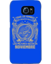 Load image into Gallery viewer, Los Mejores Nacen En Noviembre Gift For Men Phone case
