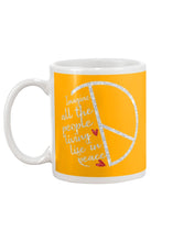 Load image into Gallery viewer, Image All The People Living Life In Peace Custom Design For Friends Mug
