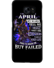 Load image into Gallery viewer, I Was Born In April My Scars Tell Me A Story Trending Phone case
