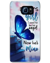 Load image into Gallery viewer, Daddy's Girl I Used To His Angel Now He's Mine Phone case
