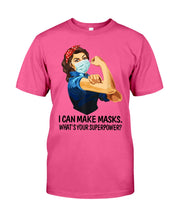 Load image into Gallery viewer, I Can Make It What's Your Superpower Special Custom Design Guys Tee
