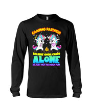Load image into Gallery viewer, Camping Partners Because Going Crazy Alone Is Just Not As Much Fun Unisex Long Sleeve
