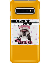 Load image into Gallery viewer, Boston Upside Down Now Let's Be Gift For Dog Lovers Phone case
