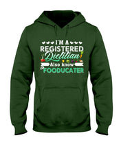 Load image into Gallery viewer, I'm A Registered Dietitian Also Know Fooducater Trending Hoodie
