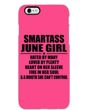 Load image into Gallery viewer, Birthday Gift For Smartass June GirlHeart On Her Sleeve Phone case

