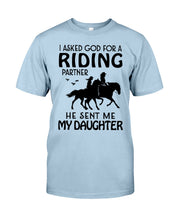 Load image into Gallery viewer, I Asked God For A Riding Partner He Sent Me My Daughter Trending Guys Tee
