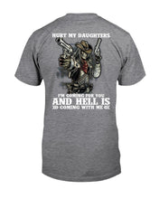 Load image into Gallery viewer, I'm Coming For You And Hell Is Coming With Me Guys Tee
