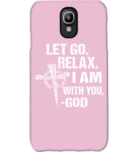 Load image into Gallery viewer, Let You Relax I Am With You Gray Background Phone case
