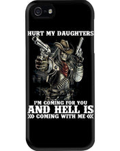 Load image into Gallery viewer, I'm Coming For You And Hell Is Coming With Me Phone case
