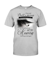 Load image into Gallery viewer, Gift For Your Angel Bring You Back Again Guys Tee
