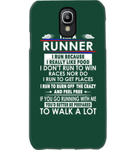 Load image into Gallery viewer, I Am A Runner I Run Because I Really Like Food Custom Design Phone case
