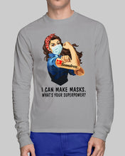 Load image into Gallery viewer, I Can Make Surgical Disposable What's Your Superpower Trending Unisex Long Sleeve
