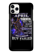 Load image into Gallery viewer, I Was Born In April My Scars Tell Me A Story Trending Phone case
