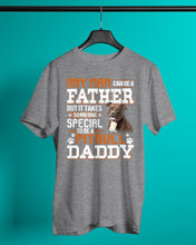 Load image into Gallery viewer, It Takes Someone Special To Be A Pitbull Daddy Gift For Pitbull Lovers Guys Tee
