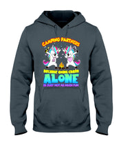 Load image into Gallery viewer, Camping Partners Because Going Crazy Alone Is Just Not As Much Fun Hoodie
