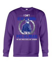 Load image into Gallery viewer, I Can't Stay At Home I'm A Policeman Unique Custom Design Sweatshirt
