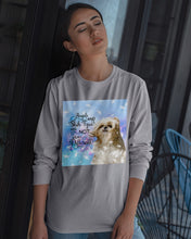 Load image into Gallery viewer, Angels And Shih Tzu Are Not Different Gift For Dog Lovers Unisex Long Sleeve
