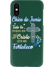 Load image into Gallery viewer, Chica De Junio Todo Lo Puedo En Cristo Que Me Fortalece Phone case

