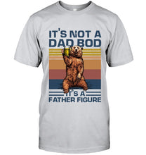 Load image into Gallery viewer, It's Not A Dad Bod It's A Father Figure Bear Guys Tee
