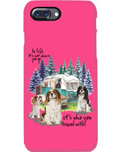 Load image into Gallery viewer, Cavalier King It's Who You Travel With Gift For Dog Lovers Phone case
