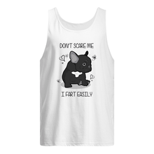 Load image into Gallery viewer, Don't Scare Me I Fart Easily Gift For Dog Lovers Unisex Tank Top

