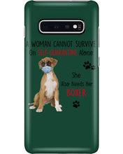 Load image into Gallery viewer, A Woman Can't Survive On Self-quarantine Alone Also Needs Boxer Phone case
