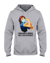 Load image into Gallery viewer, I Can Make It What's Your Superpower Special Custom Design Hoodie
